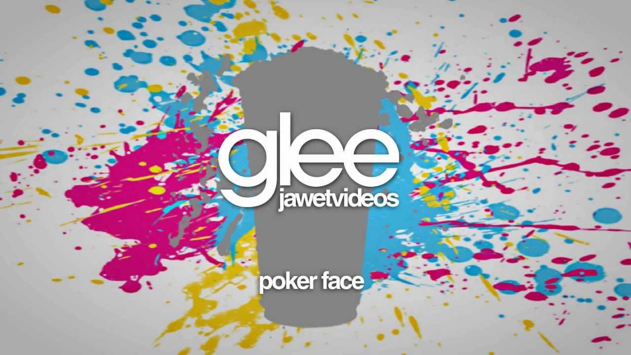 Poker face glee version