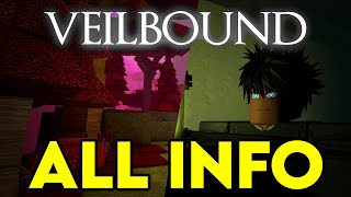 EVERYTHING YOU NEED TO KNOW ABOUT VEILBOUND