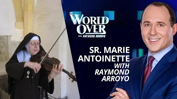 The World Over August 18, 2022 | SR. MARIE ANTOINE...