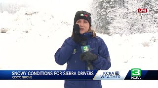California Sierra snow | Reporter Melanie Wingo gives updates on conditions at 9:30 a.m. February...