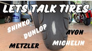 LET"S TALK MOTORCYCLE TIRES FOR OUR HARLEY DAVIDSON FATBOYS DUNLOP, METZLER, MICHELIN, SHINKO