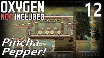 Oxygen Not Included | EP 12 | Pincha Pepper! | Season 2