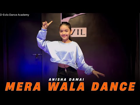 Mera Wala Dance Simmba Dance Choreography Ranveer Singh Anisha Damai D Evilx Dance Academy
