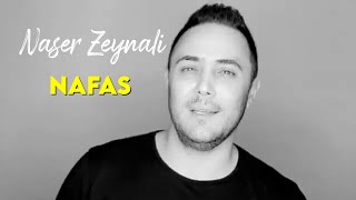 Naser Zeynali - Nafas l  ( ناصر زینلی - نفس ) Resimi