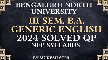 BNU:III SEM B.A.ENGLISH: 2024 SOLVED QP