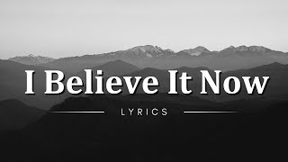 I Believe It Now - Hillsong Worship (Lyrics) Resimi