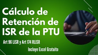 📑ISR de la PTU. Calculo de la Retención 2025 (Tutorial en excel) 💼 Paso a paso