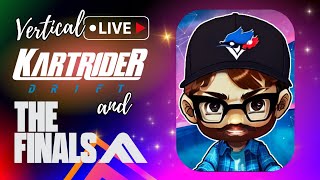 🔴 VERTICAL LIVE 🔴| KartRider: Drift and The Finals