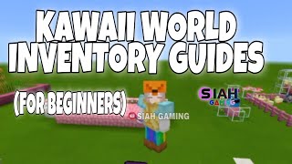 Kawaii World Inventory Guides For Beginners | minecraft screenshot 2