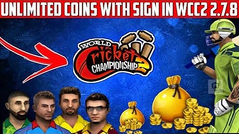 WCC2 | Get Unlimited Coins With Sign in | WCC2 2.7.8 | Unlimited Coins