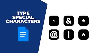 How to type special characters in Google Docs 2026
