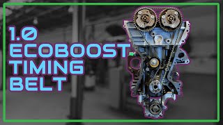 1.0 EcoBoost Timing Belt Step-By-Step - AI Comment