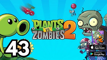 Plants vs. Zombies 2 - Gameplay Walkthrough Part 43 ( iOS, Android )