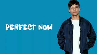 Louis Tomlinson - Perfect Now | lyrics