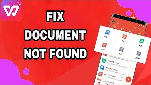 How To Fix And Solve Wps Office Document Not Found | Final Solution