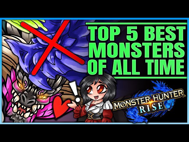 Top 5 Monsters