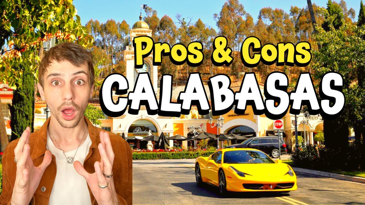 Pros & Cons of Living in Calabasas CA YouTube