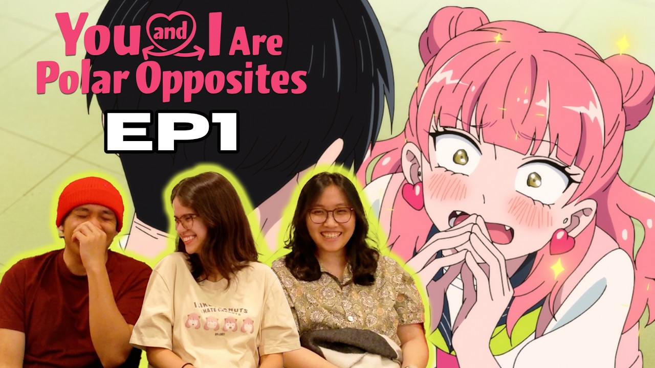 Opposites Attract Already?? | You and I Are Polar Opposites Ep 1 REACTION