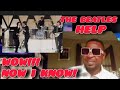 The Beatles - HELP ! (Blackpool Night Out) | My First Time Reaction