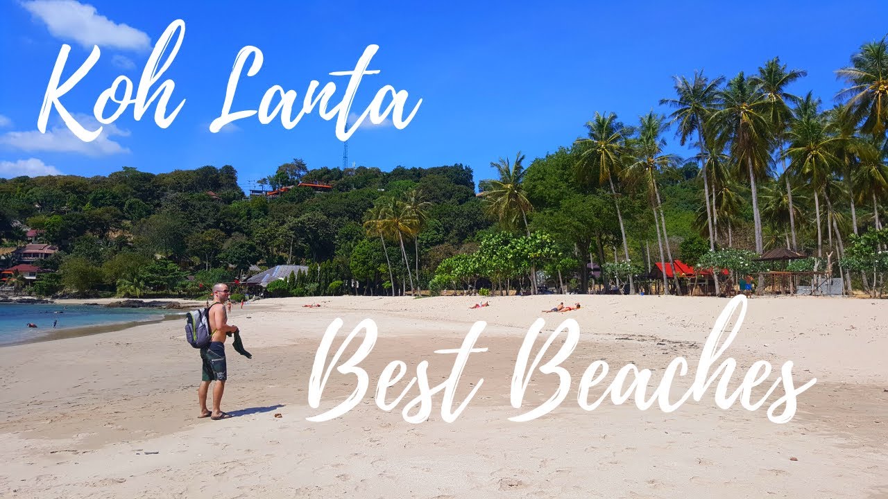 BEST BEACHES in Koh Lanta Thailand