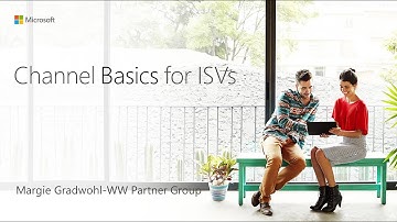 ISV Channel 101: Overview