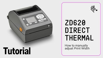 Zebra ZD620 Direct Thermal Printer: How To Manually Adjust Print Width