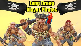 The Long Drong's Slayer Pirates