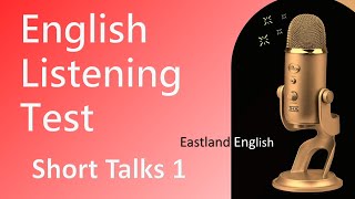 English Listening Test Tutorial Short Talks 1