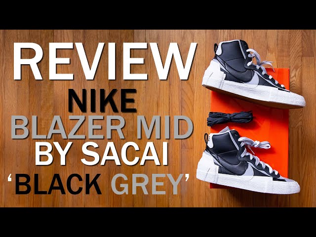 Nike x Sacai Blazer Mid 'Black Grey' Review, Sizing, Unboxing and