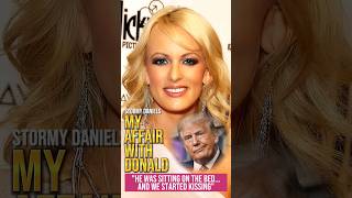 Stormy Daniels - My affair with Donald Trump