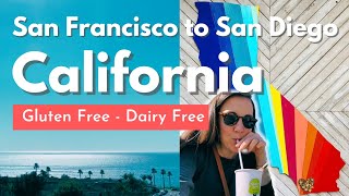 Gluten-Free & Dairy-Free Restaurant Guide: Eating Your Way From Northern to Southern California!