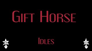 Idles - Gift Horse - Karaoke