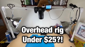 How To Make A Cheap DIY Overhead Camera Rig!