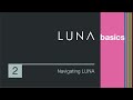 Navigating LUNA Recording System