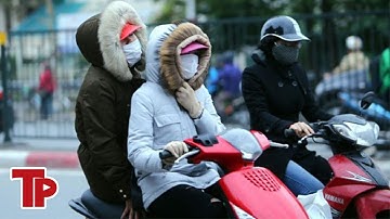 Diễn biến đợt rét đậm nhất mùa đông năm nay tại Hà Nội | Tiền Phong TV