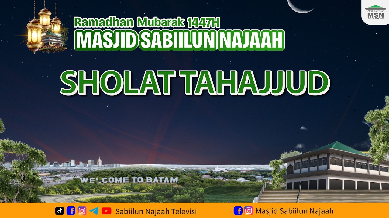 Sholat Tahajjud | 21 Ramadhan 1447 H - Masjid Sabiilun Najaah