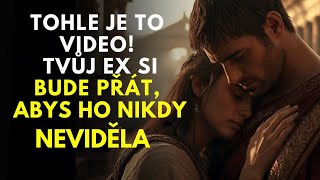 Toto Je Video, Které Si Tvůj Ex Bude Přát, Aby Nikdy Neviděl