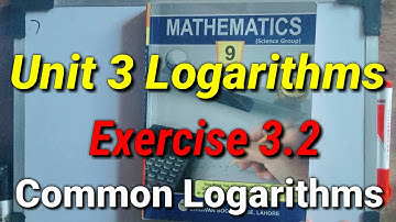 Unit 3 Logarithms Exercise 3.2 Questions 1 and 2  solution | Class 9th Mathematics Science group.