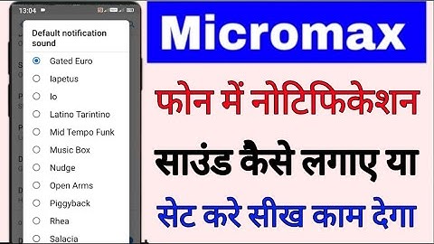 micromax mobile me notification sound kaise set kare ।। how to set notification sound in micromax