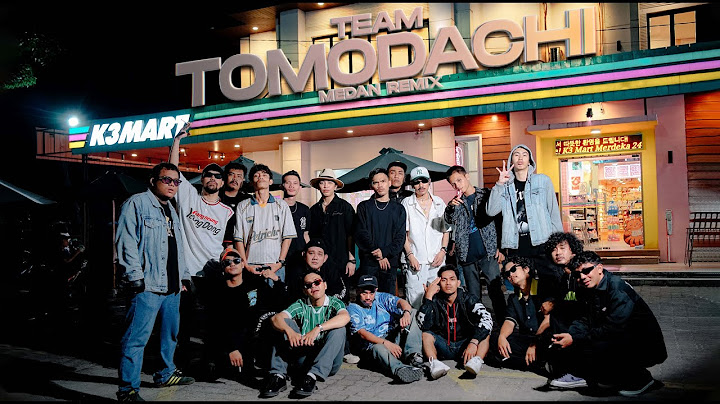 チーム友達 | TEAM TOMODACHI (MEDAN REMIX) 🇮🇩