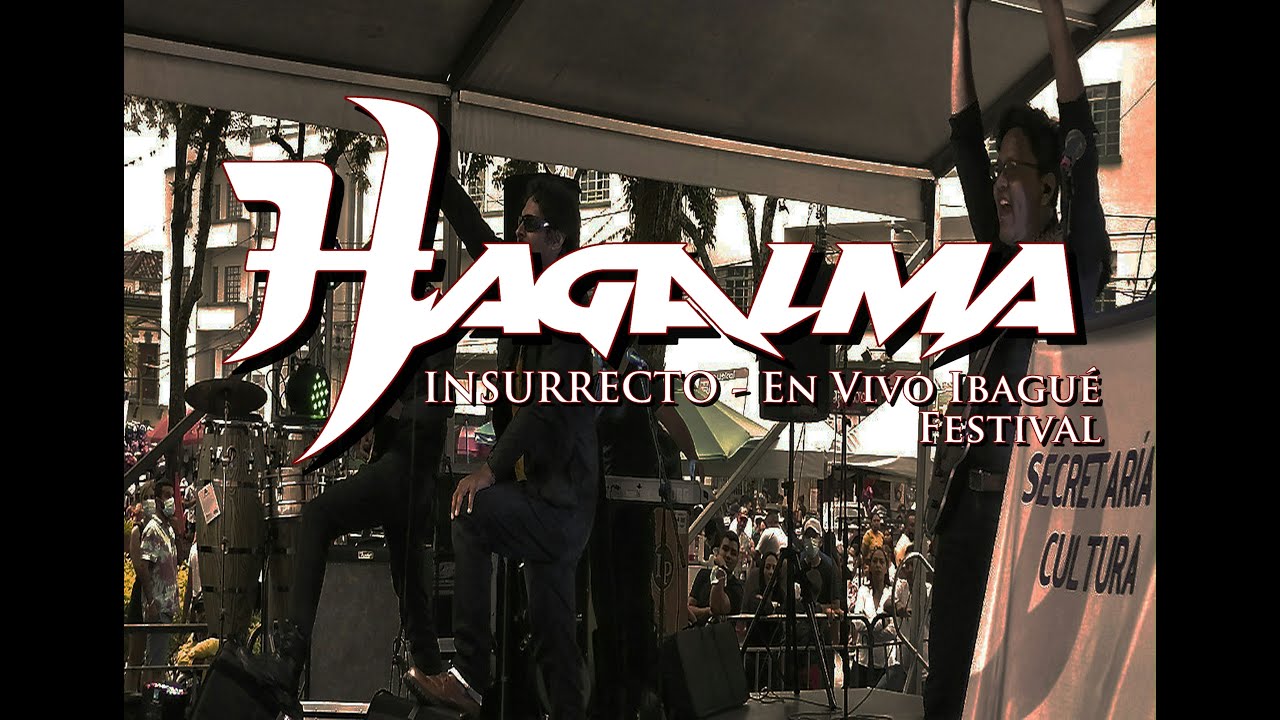 Hagalma - Insurrecto (Ibagué Fest)