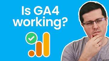 How to check if Google Analytics 4 is working