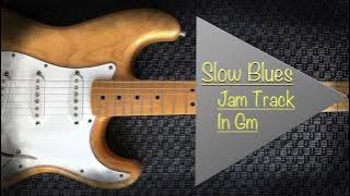 Slow Blues Jam Track in Gm