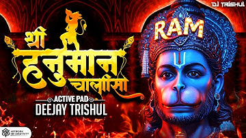 Hanuman Chalisa _ Dance Mix | श्री हनुमान चालिसा | Remix By Dj Trishul