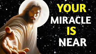 💌Jesus says : 🌈 Your miracle is near my child ✝️||god's message today💞#godmessage #godsays #jesus