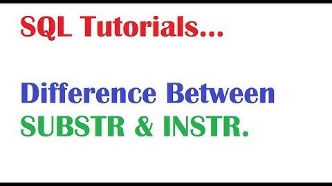 Difference between substring and instring