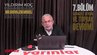 Kemali̇st Devri̇m 7. Bölüm - Kemalist Devrim Ve Toprak Devrimi