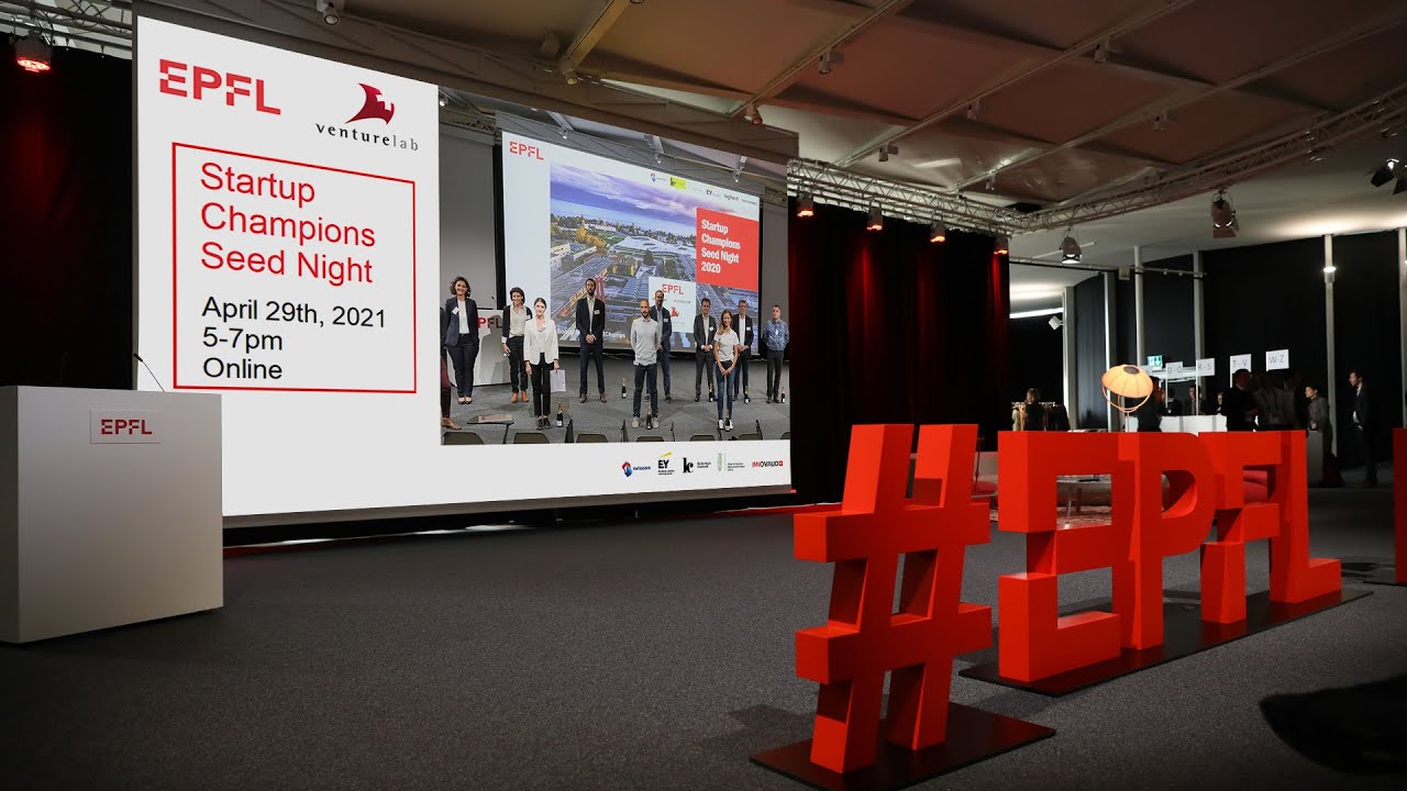 Startup Champions Seed Night Startup Epfl