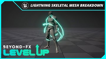 ⚡ How to Make a Lightning Effect Over a Skeletal Mesh in Unreal Engine 5 | Level Up - VFX Breakdown