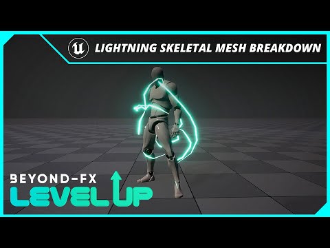 ⚡ How to Make a Lightning Effect Over a Skeletal Mesh in Unreal Engine 5 | Level Up - VFX Breakdown - video from Beyond-FX